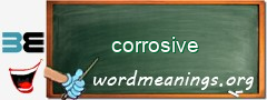 WordMeaning blackboard for corrosive